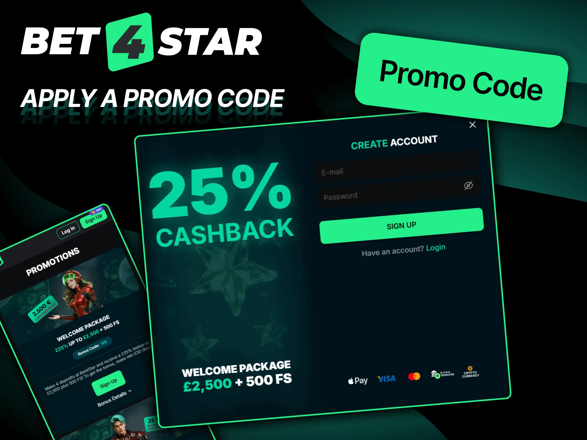 Follow the detailed guidelines to apply a Bet4Star promo code.